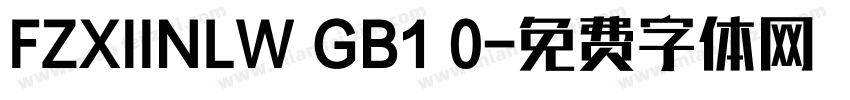 FZXIINLW GB1 0字体转换